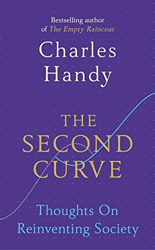 Charles B. Handy / The Second Curve (Large Paperback)