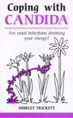 Shirley Trickett / Coping with Candida (Large Paperback)