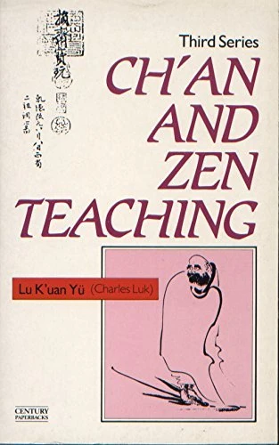 Kuanyu Lu / Ch'an and Zen Teaching (Large Paperback)