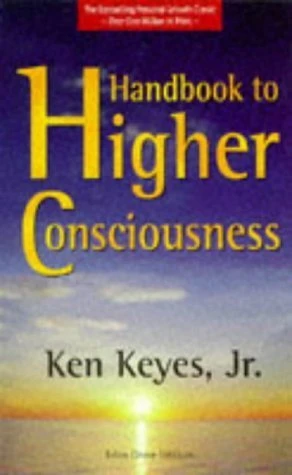 Ken Keyes / Handbook to Higher Consciousness (Large Paperback)