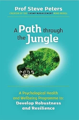 Steve Peters / A Path Through the Jungle (Large Paperback)