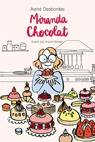 Astrid Desbordes / Miranda Chocolat (Large Paperback)