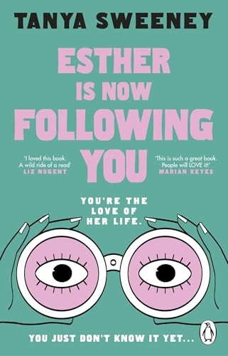 Tanya Sweeney / Esther Is Now Following You (Large Paperback)