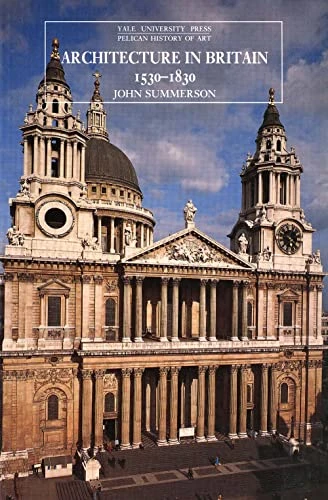 John Summerson / Architecture in Britain, 1530-1830 (Large Paperback)