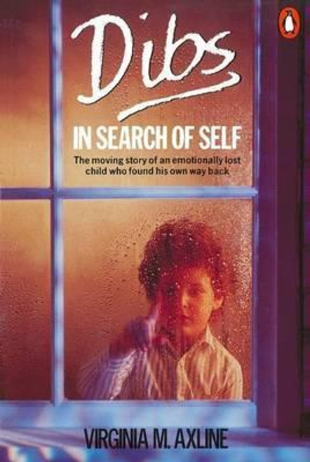 Virginia M. Axline / Dibs in Search of Self