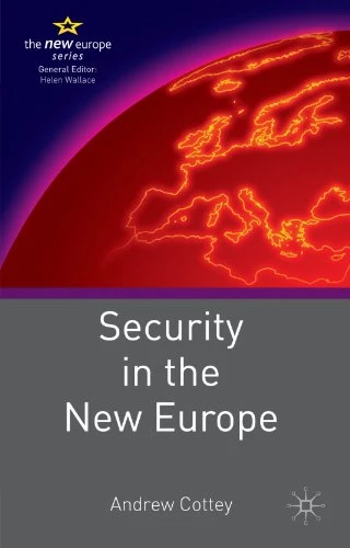 Andrew Cottey / Security in the New Europe (Large Paperback)