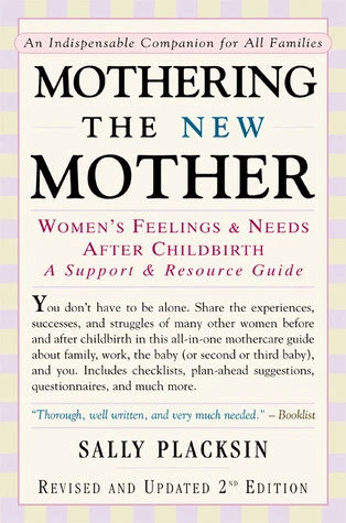 Sally Placksin / Mothering the New Mother (Large Paperback)