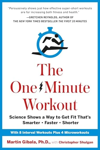 Martin Gibala / The One Minute Workout (Large Paperback)
