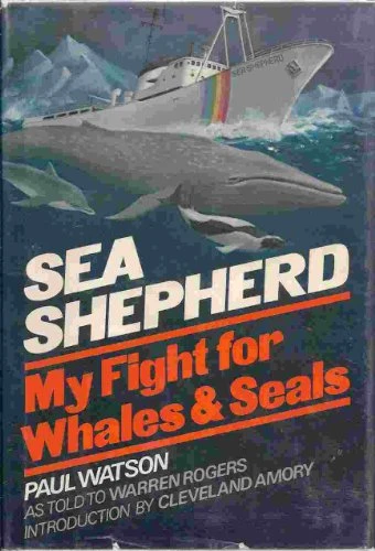 Paul Watson / Sea Shepherd (Large Paperback)