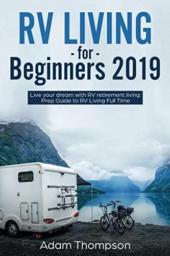 Adam Thompson / RV Living for Beginners 2019 (Large Paperback)