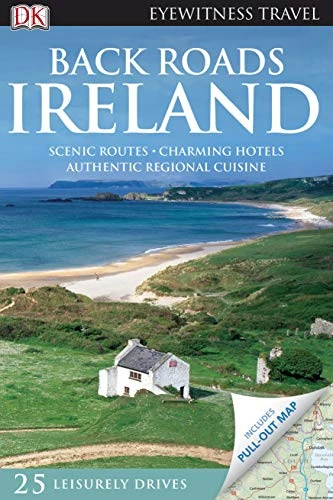 DK Eyewitness / Back Roads Ireland (Large Paperback)