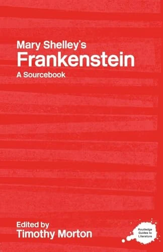 Timothy Morton / Mary Shelley's Frankenstein (Large Paperback)