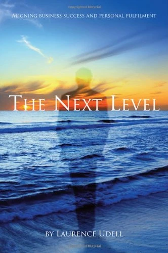 Laurence Udell / The Next Level (Large Paperback)