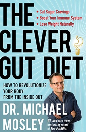 Michael Mosley / The Clever Gut Diet (Large Paperback)