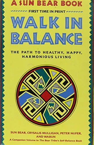 Sun Bear / Walk in Balance (Large Paperback)