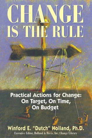 Winford E. Holland / Change is the Rule (Hardback)