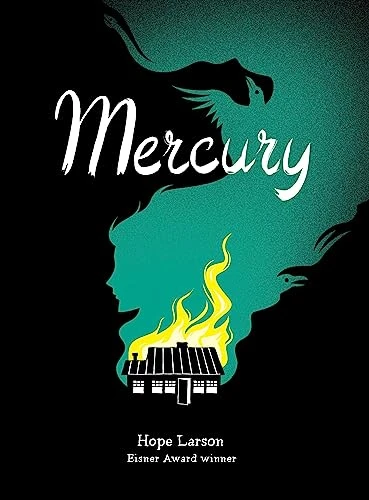 Hope Larson / Mercury (Hardback)