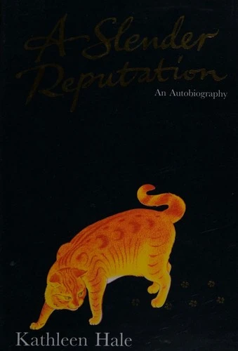 Kathleen Hale / A Slender Reputation (Hardback)