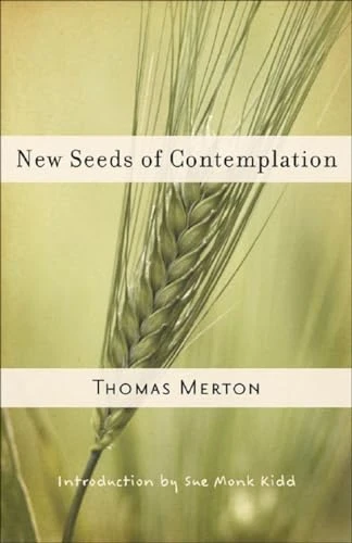 Thomas Merton / New Seeds of Contemplation (Hardback)