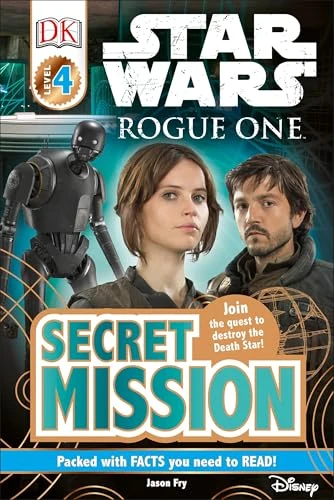 Jason Fry / Star Wars: Rogue One: Secret Mission (Hardback)