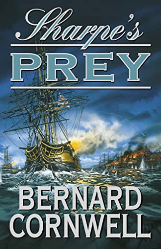 Bernard Cornwell / Sharpe's Prey (Hardback)