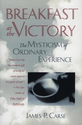James P. Carse / Breakfast at the Victory (Hardback)