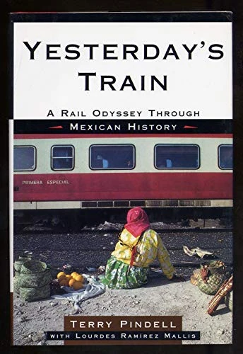 Terry Pindell / Yesterday's Train (Hardback)