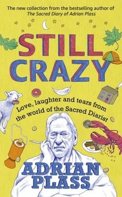 Adrian Plass / Still Crazy (Hardback)