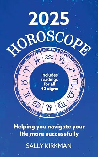Sally Kirkman / 2025 Horoscope - Your Year Ahead (Hardback)