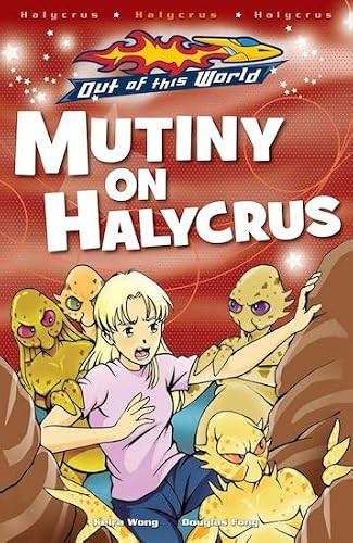 Keira Wong / Mutiny on Halycrus