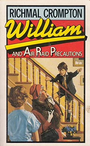 Richmal Crompton / William And Air Raid Precautions