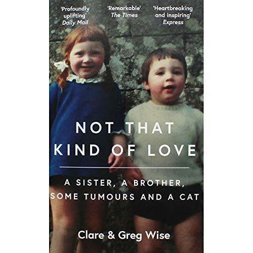 Clare Wise / Not that Kind of Love