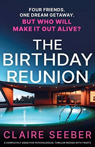 Claire Seeber / The Birthday Reunion