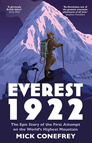 Mick Conefrey / Everest 1922