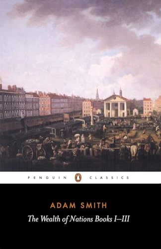 Adam Smith / The Wealth of Nations