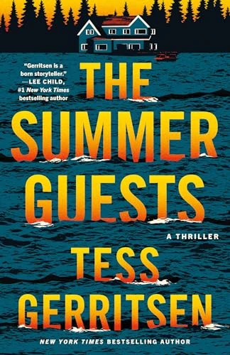 Tess Gerritsen / The Summer Guests