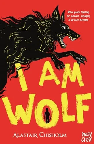 Alastair Chisholm / I Am Wolf