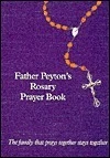 Charles M. Osco / Father Peyton's Rosary Prayer Book