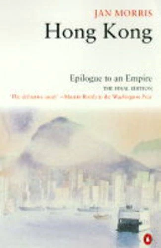 Jan Morris / Hong Kong