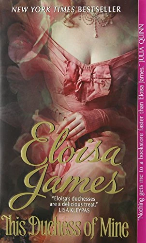 Eloisa James / This Duchess of Mine