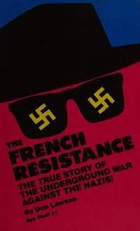 Don Lawson / The French Resistance