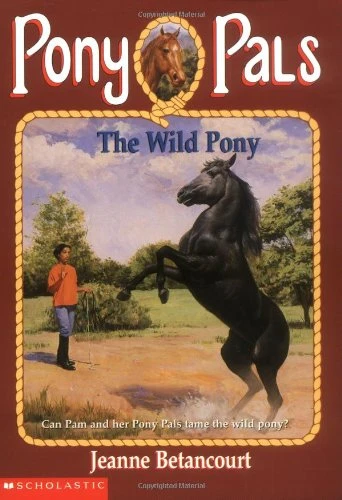 Jeanne Betancourt / The Wild Pony