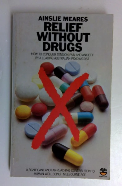 Ainslie Meares / Relief Without Drugs (Vintage Paperback)