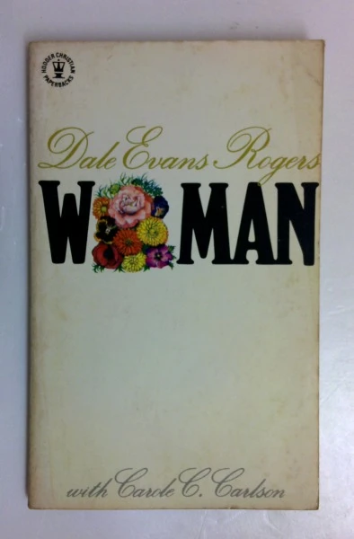 Dale Evans Rogers / Woman (Vintage Paperback)