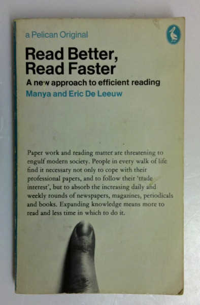 Eric de Leeuw / Read Better, Read Faster: A New Approach to Efficient Reading (Pelican S.) (Vintage Paperback) (1)