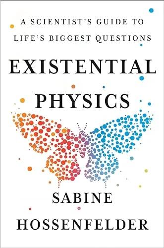 Sabine Hossenfelder / Existential Physics