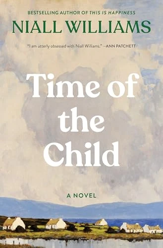 Niall Williams / Time of the Child