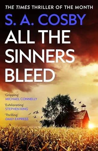S. A. Cosby / All The Sinners Bleed