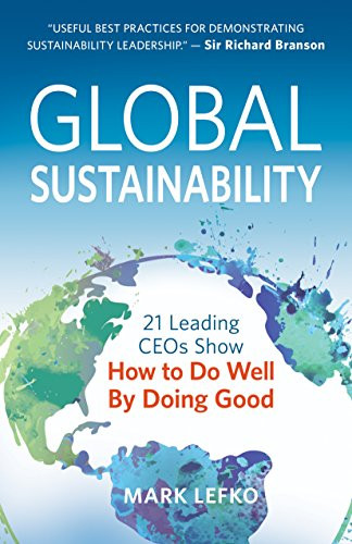 Mark Lefko / Global Sustainability (Large Paperback)