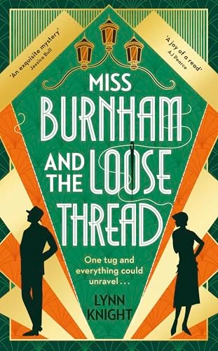 Lynn Knight / Miss Burnham and the Loose Thread (Large Paperback)